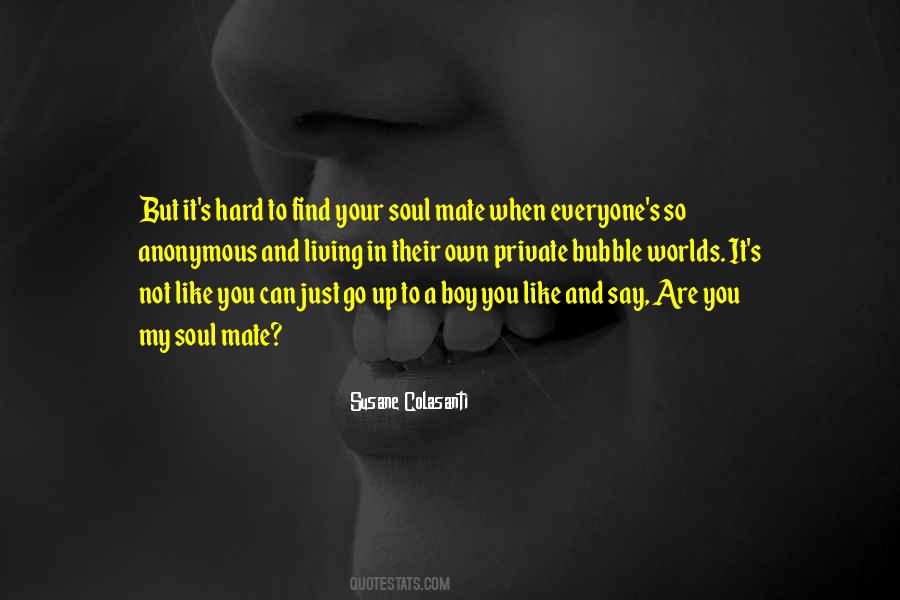 Why Is It So Hard To Find Love Quotes #121404