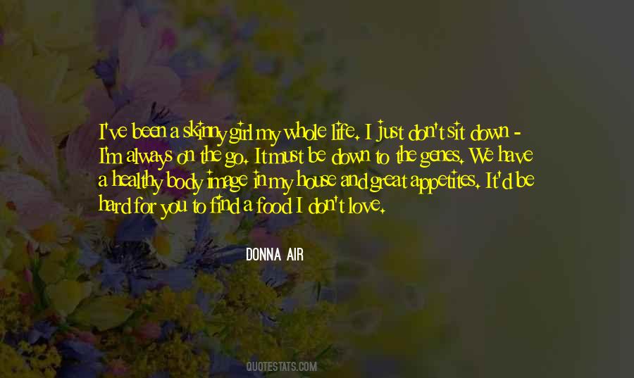 Why Is It So Hard To Find Love Quotes #269968