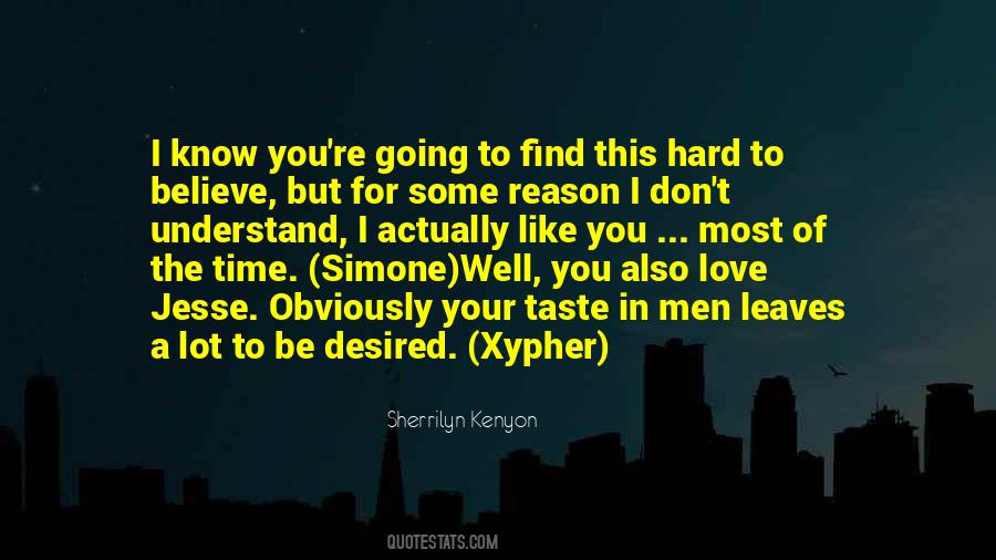Why Is It So Hard To Find Love Quotes #87650