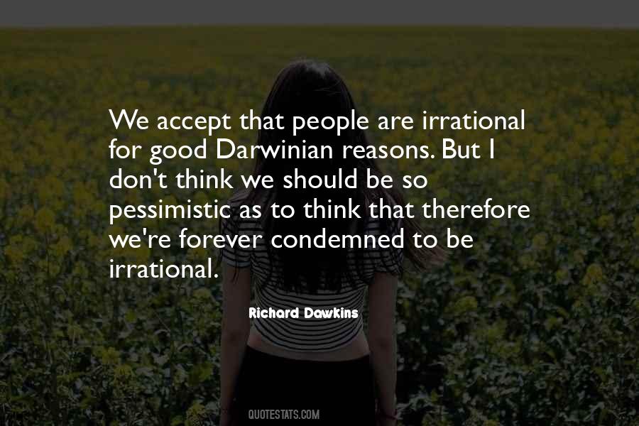 Quotes About Irrational People #1504676