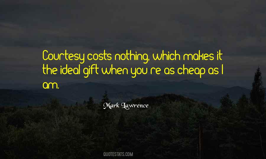 I Am Cheap Quotes #1169187