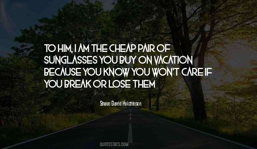 I Am Cheap Quotes #1475288