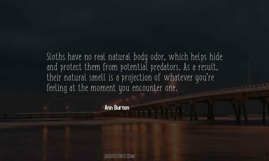 Natural Body Quotes #1870391