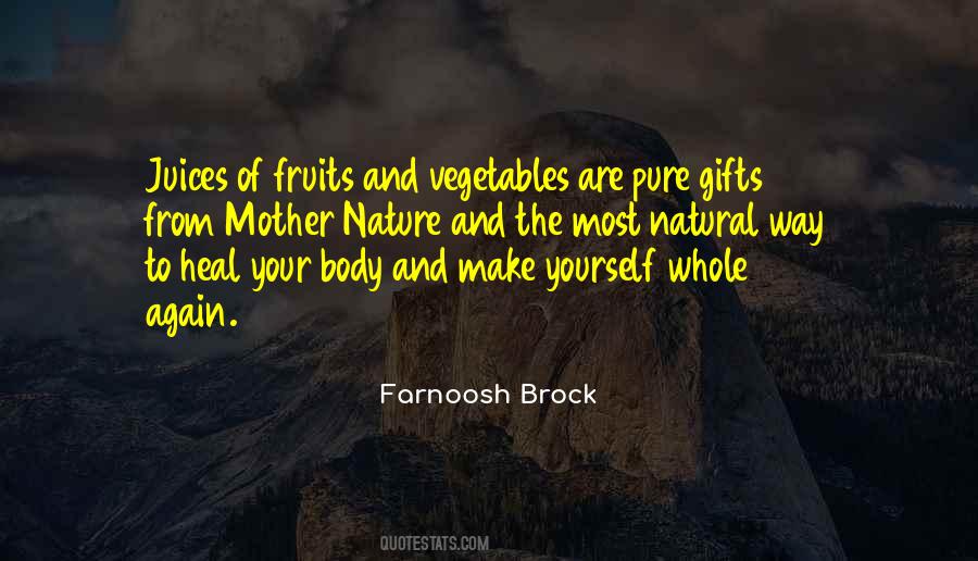 Natural Body Quotes #228508