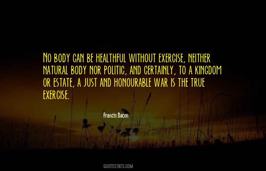 Natural Body Quotes #419480