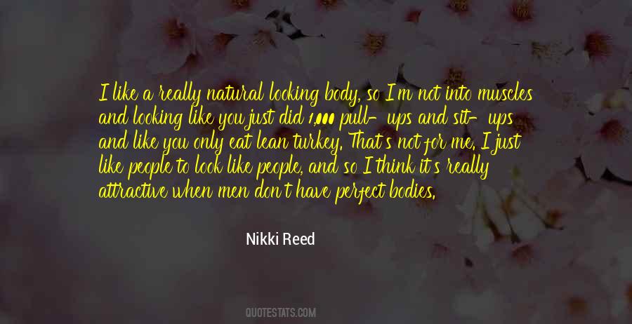 Natural Body Quotes #539770