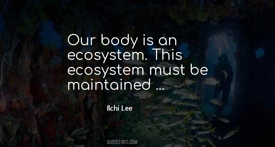 Natural Body Quotes #760279