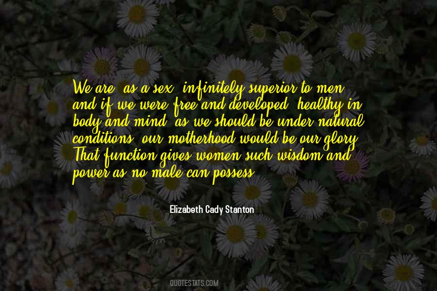 Natural Body Quotes #933176