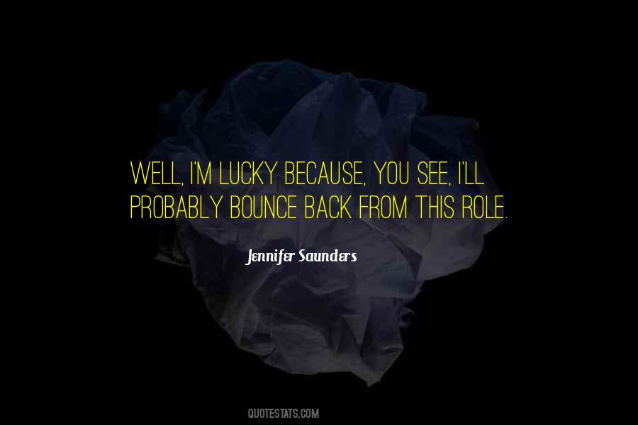 You Will Bounce Back Quotes #151925