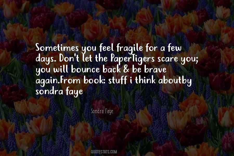 You Will Bounce Back Quotes #723302