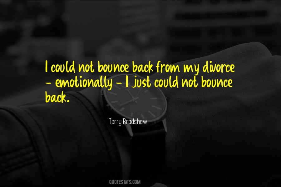 You Will Bounce Back Quotes #781939
