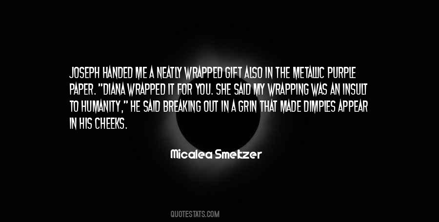 My Gift To You Quotes #1453776