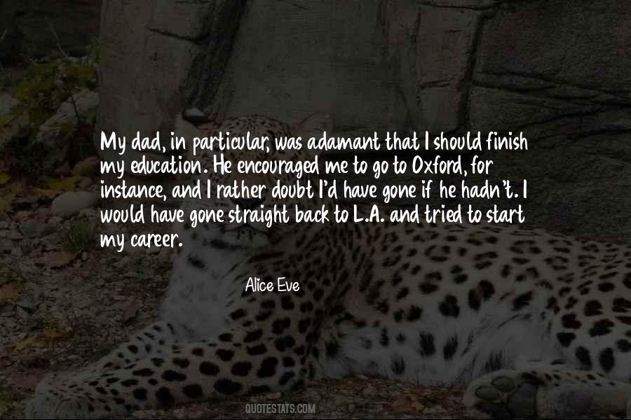 Please Come Back Dad Quotes #1431769