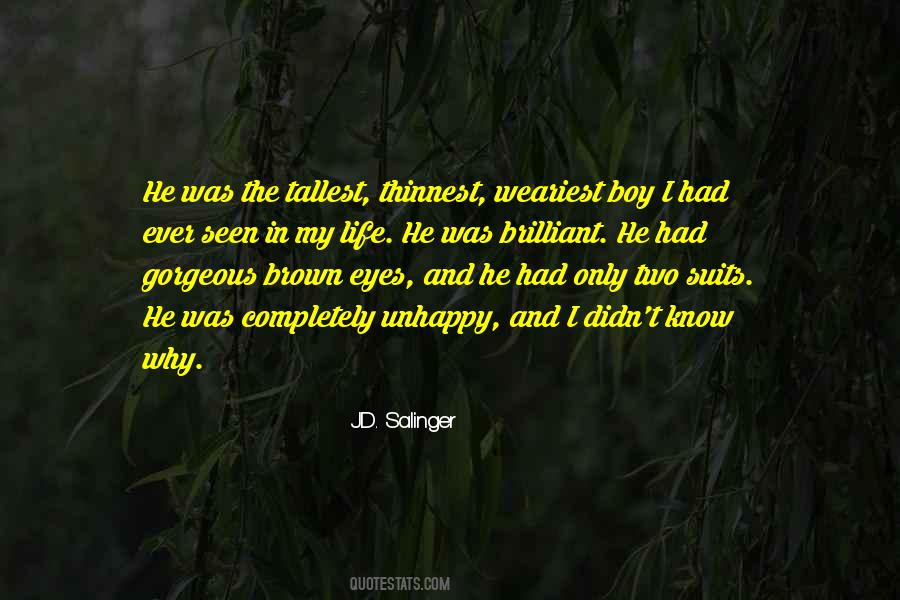 Boy With Brown Eyes Quotes #1229158