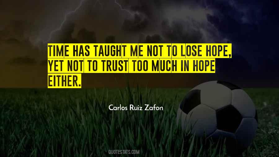 When You Lose My Trust Quotes #143824