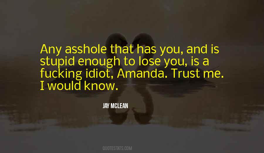 When You Lose My Trust Quotes #773690