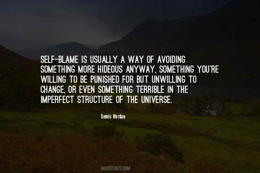 Be Willing To Change Quotes #1497832