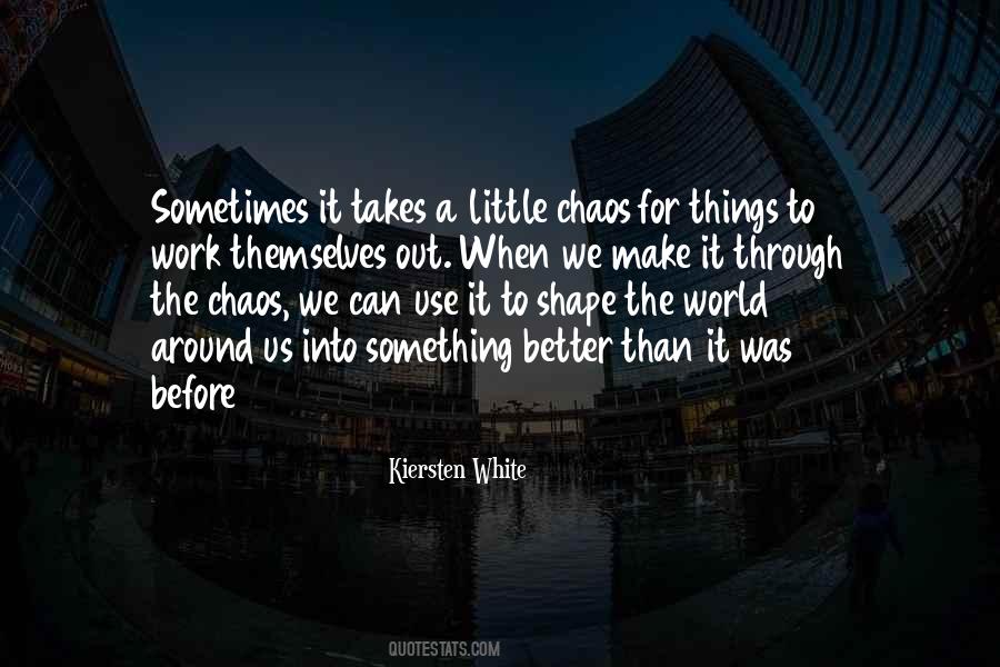 World Chaos Quotes #776164