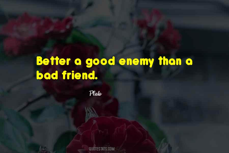 Enemy Friend Quotes #178722