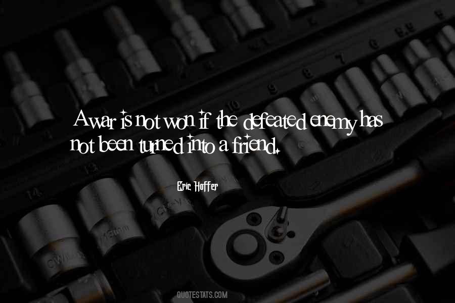 Enemy Friend Quotes #580041