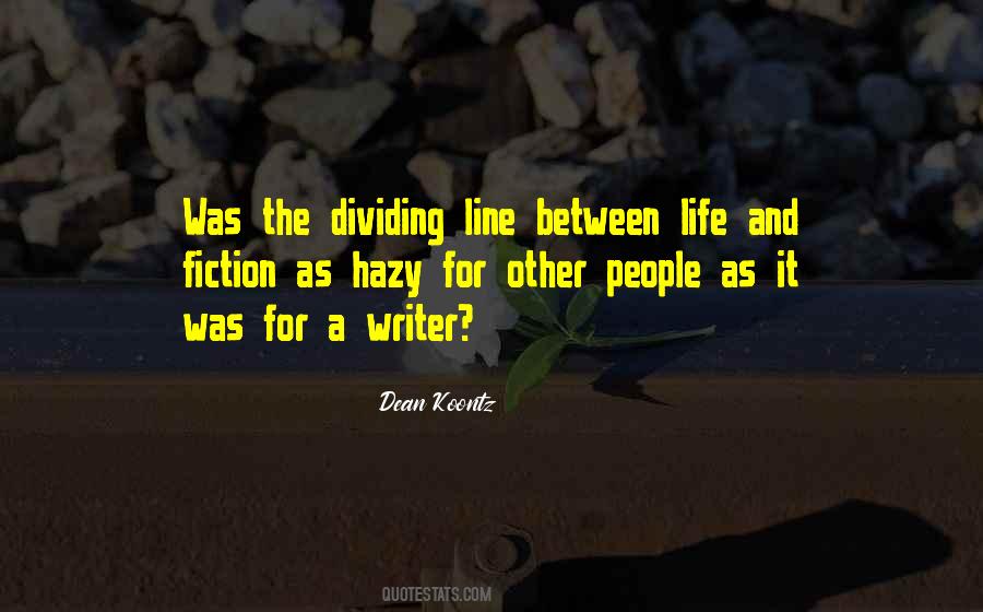 Dividing Line Quotes #1000747