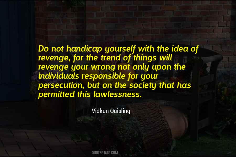 Do Not Revenge Quotes #1177610