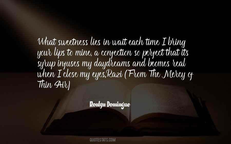 My Eyes Close Quotes #111470