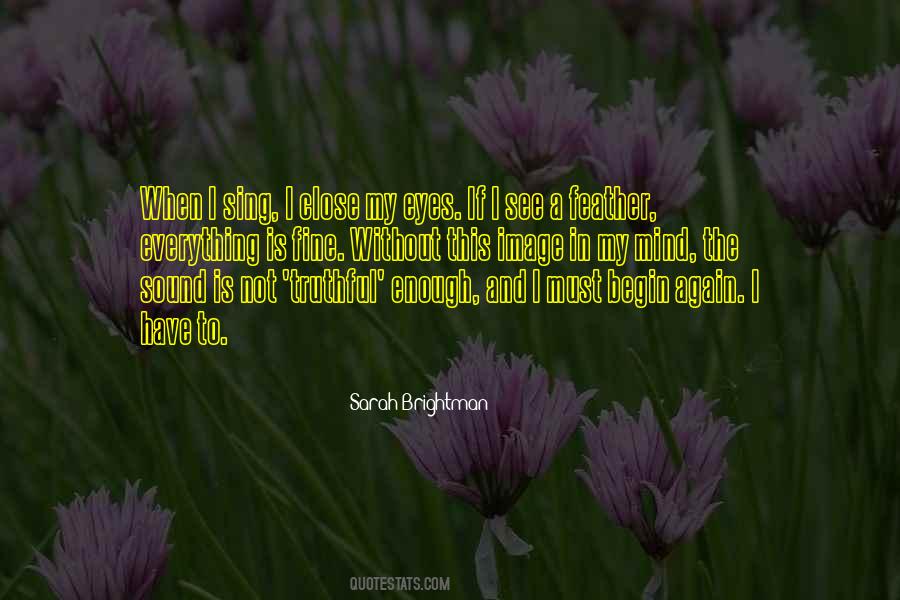 My Eyes Close Quotes #164359