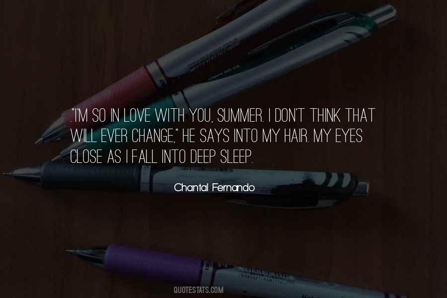 My Eyes Close Quotes #743448