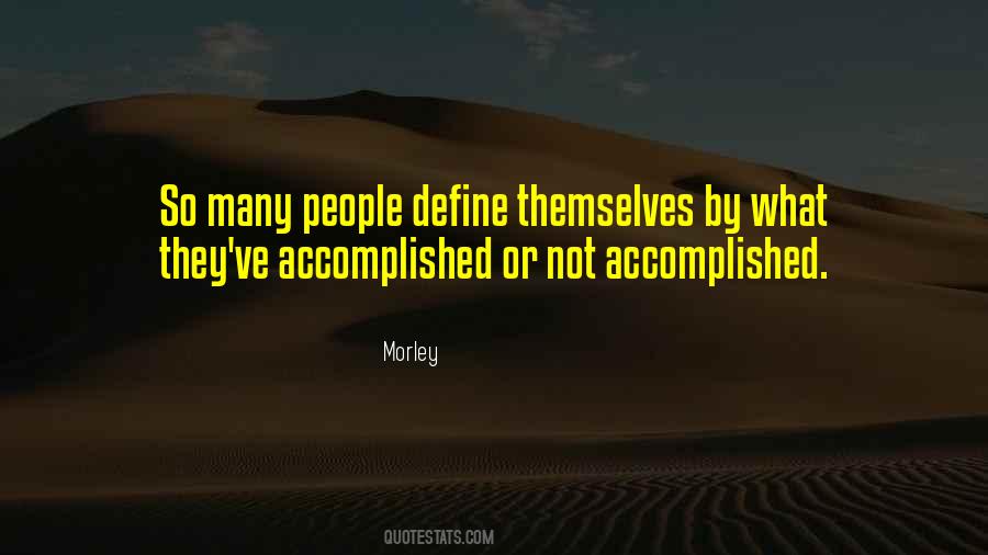 Do Not Let Your Past Define You Quotes #16373