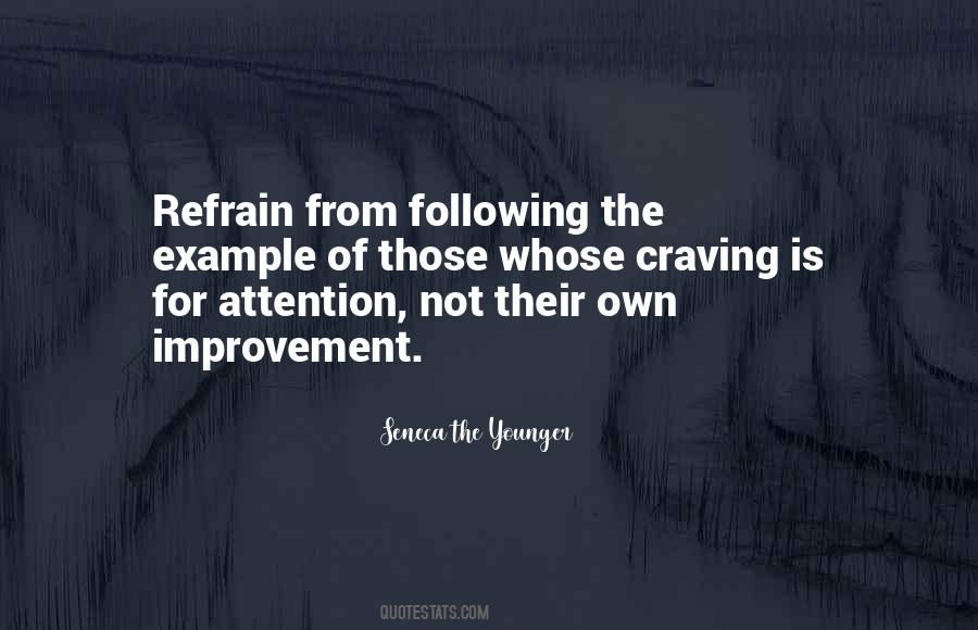 Craving Your Attention Quotes #1413926