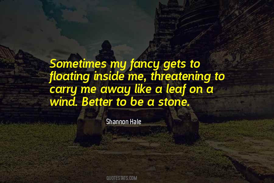 Be A Stone Quotes #1800722