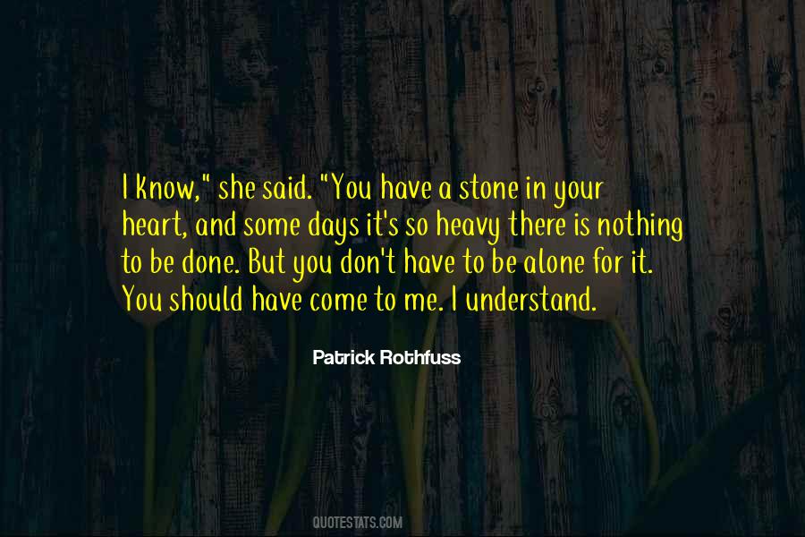 Be A Stone Quotes #607328