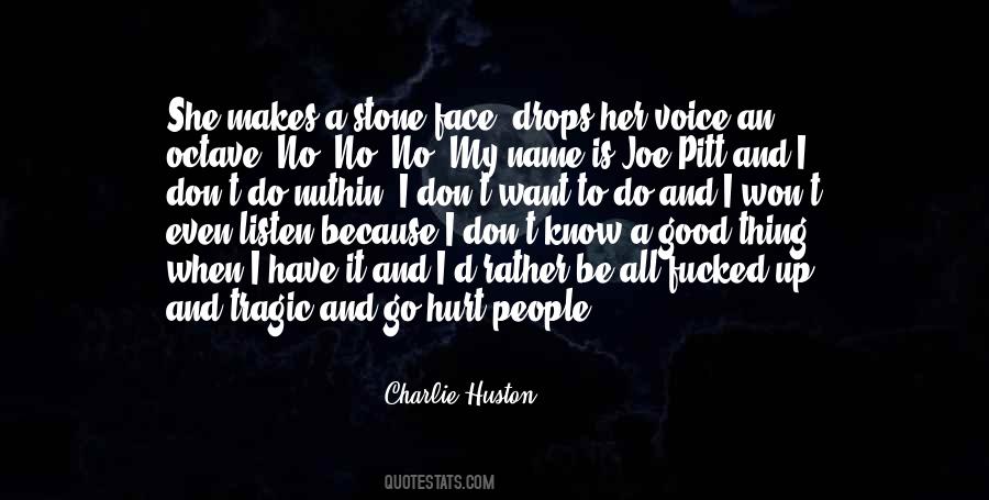 Be A Stone Quotes #734153