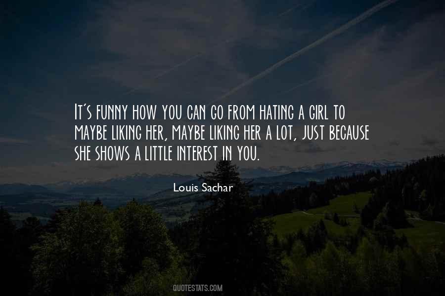 Quotes About Girl Not Liking You #1401647