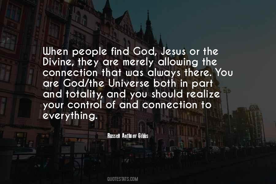 Divine Connection Quotes #1471018