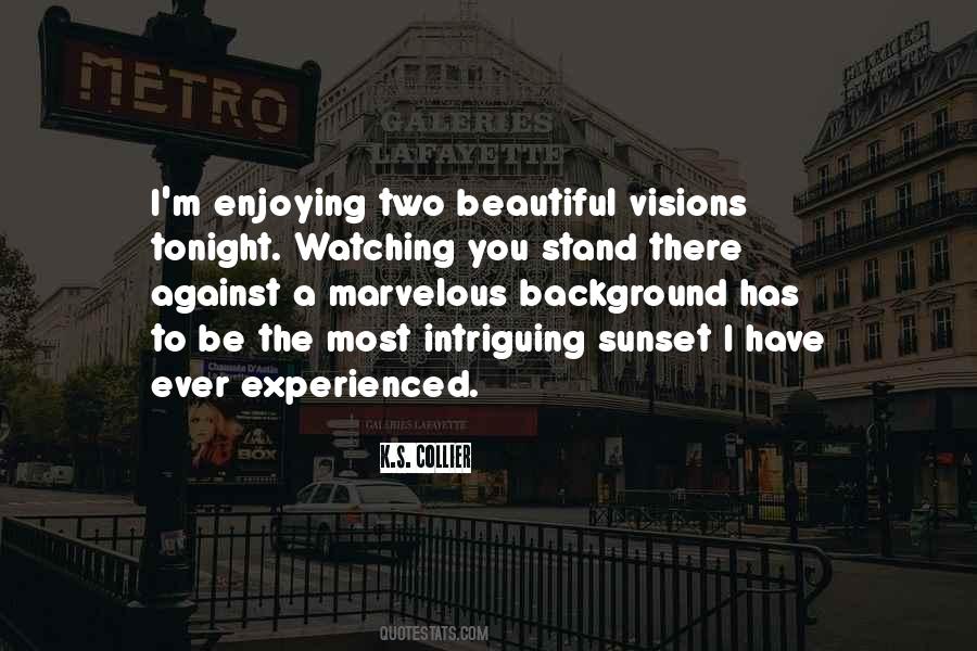 Sunsets With My Love Quotes #576226