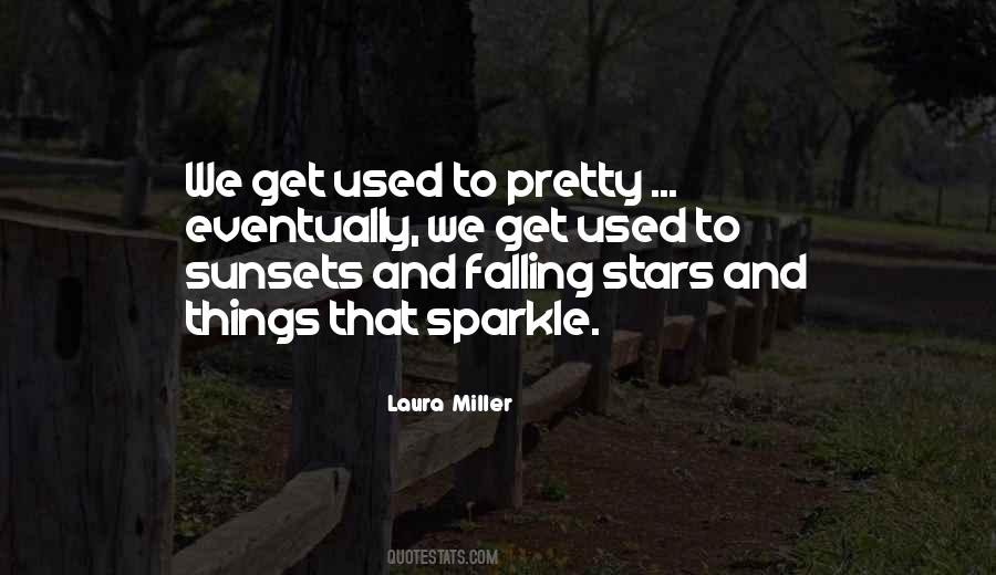 Sunsets With My Love Quotes #716586