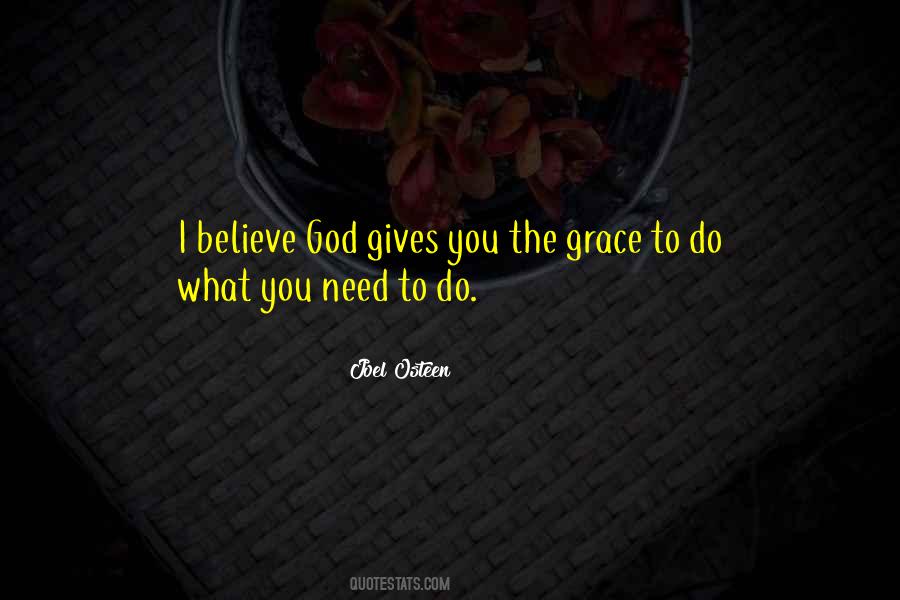 I Need Grace Quotes #1137443