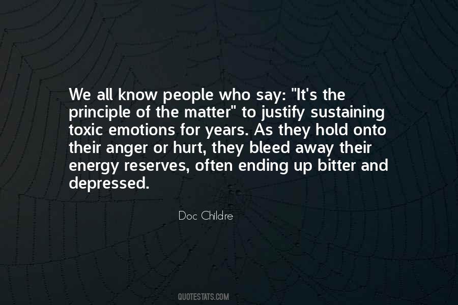 What To Say To Someone Who Is Depressed Quotes #1774429