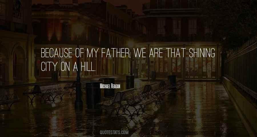 Shining City On A Hill Quotes #1708695