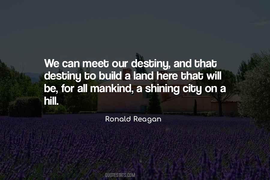 Shining City On A Hill Quotes #525063
