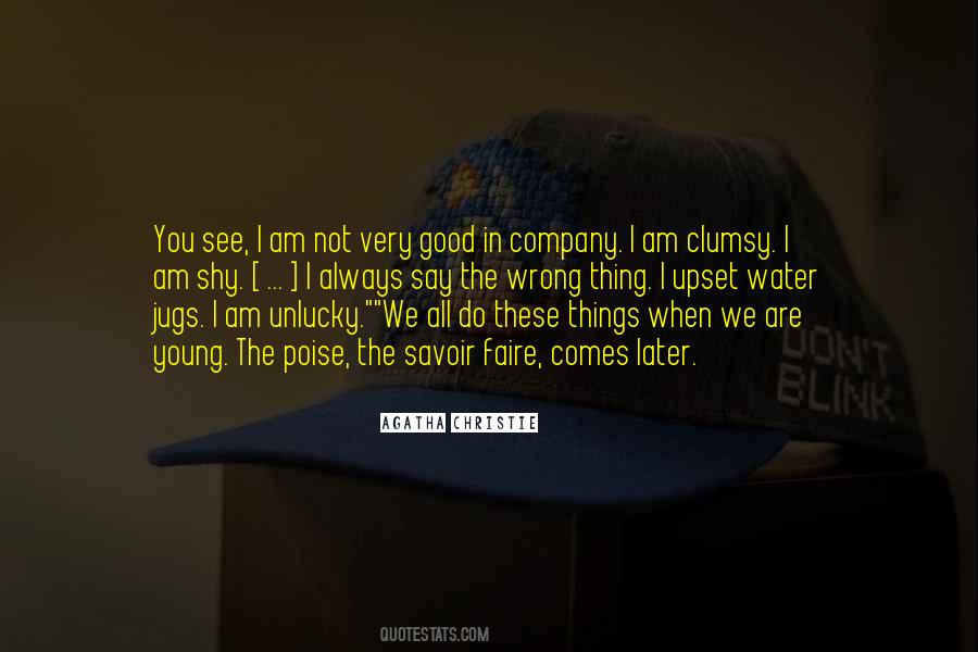 I Am Very Unlucky Quotes #1092920