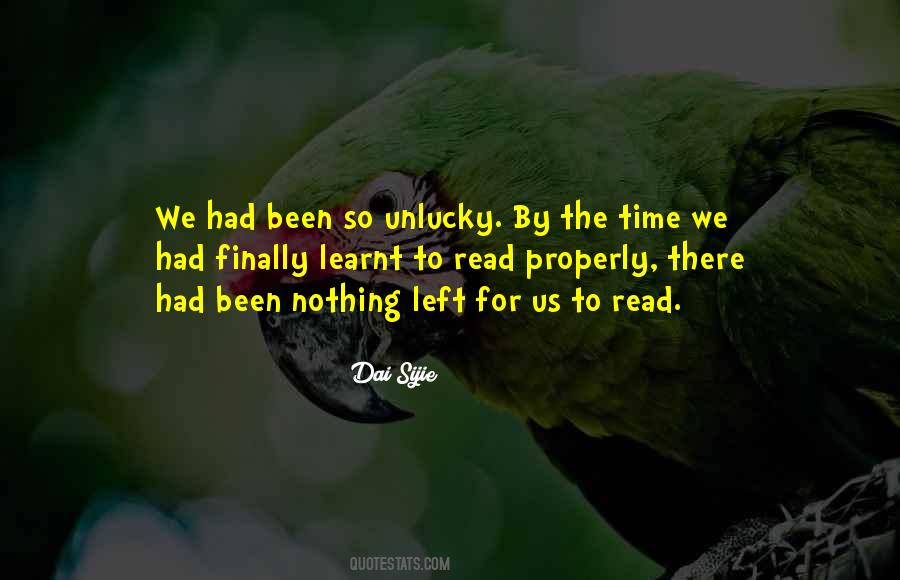 I Am Very Unlucky Quotes #1115952