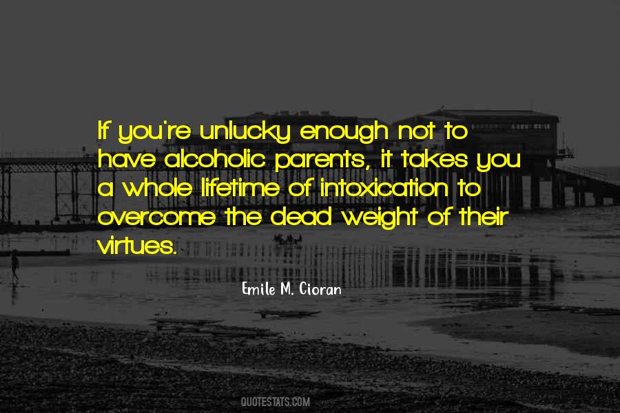 I Am Very Unlucky Quotes #687234