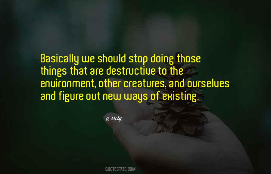 New Way Of Doing Things Quotes #1633690