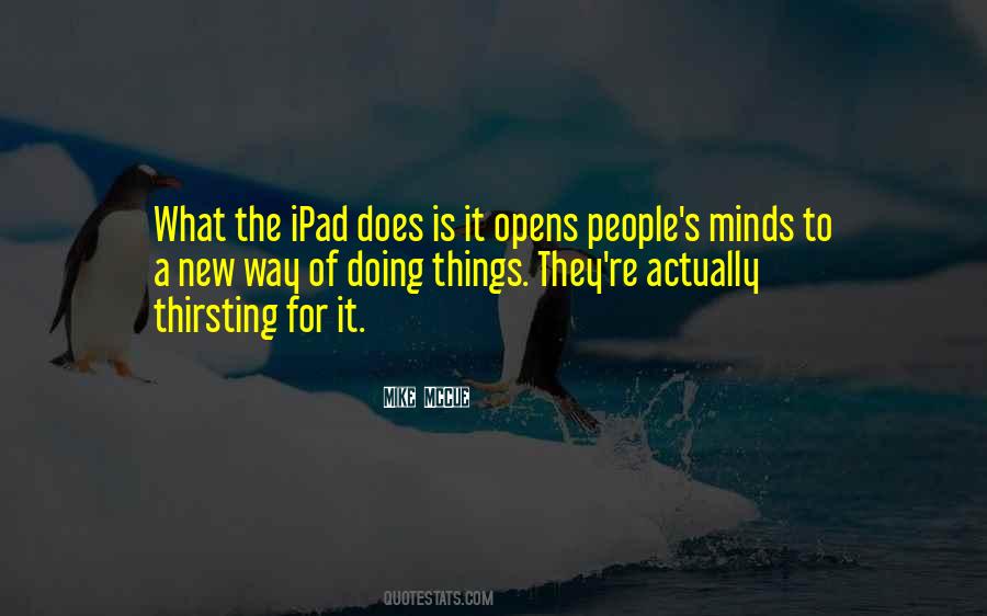 New Way Of Doing Things Quotes #837126