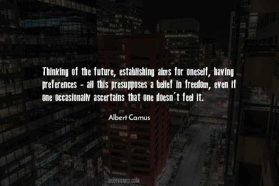 Albert Camus Freedom Quotes #1654654