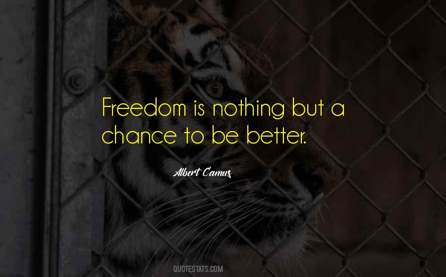 Albert Camus Freedom Quotes #910241