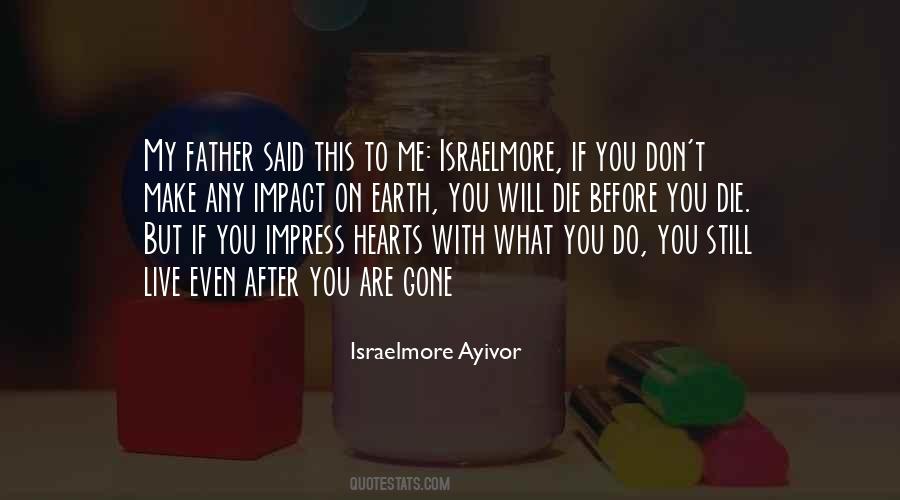 You Impress Me Quotes #576784